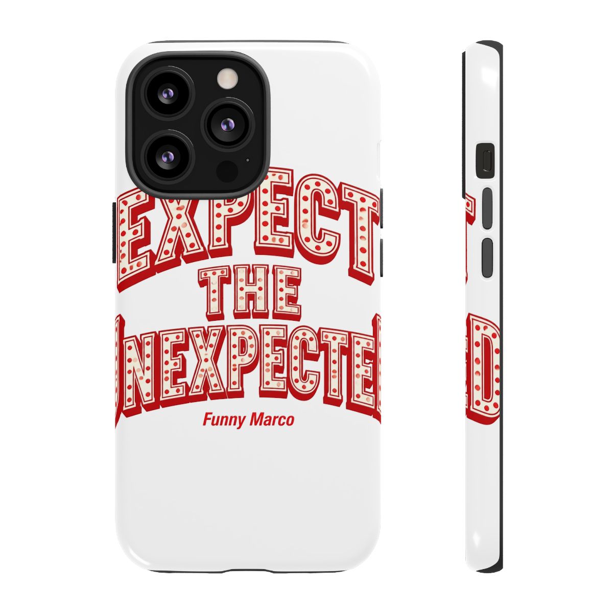 Funny Marco "Expect the Unexpected" Phone Case - alternate angle 1, merchandise