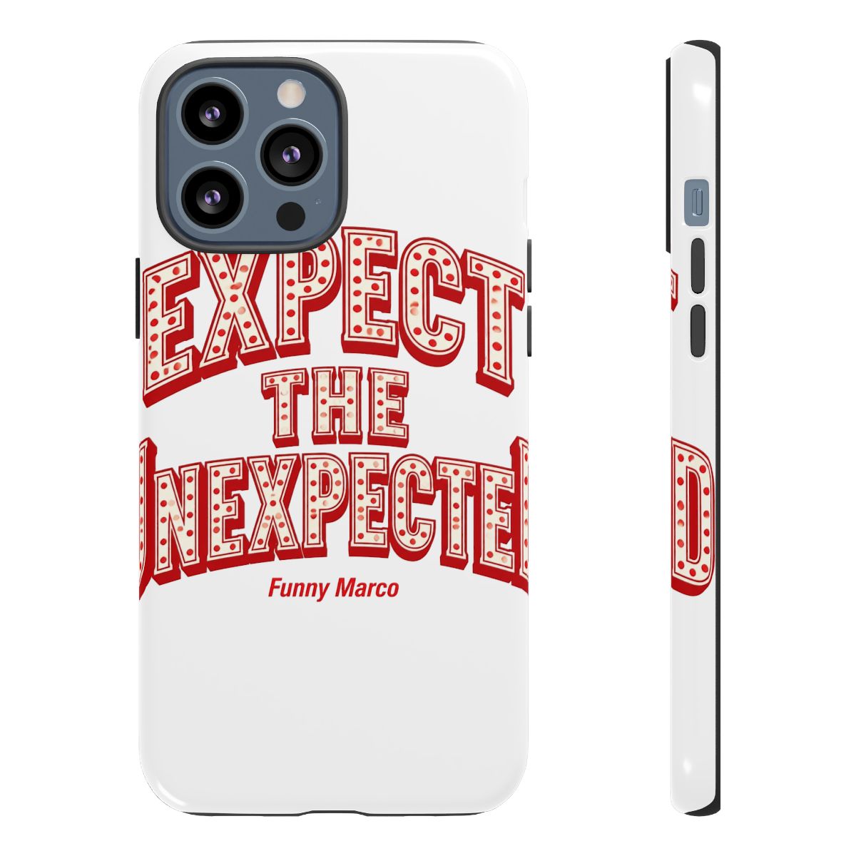 Funny Marco "Expect the Unexpected" Phone Case - alternate angle 2, merchandise