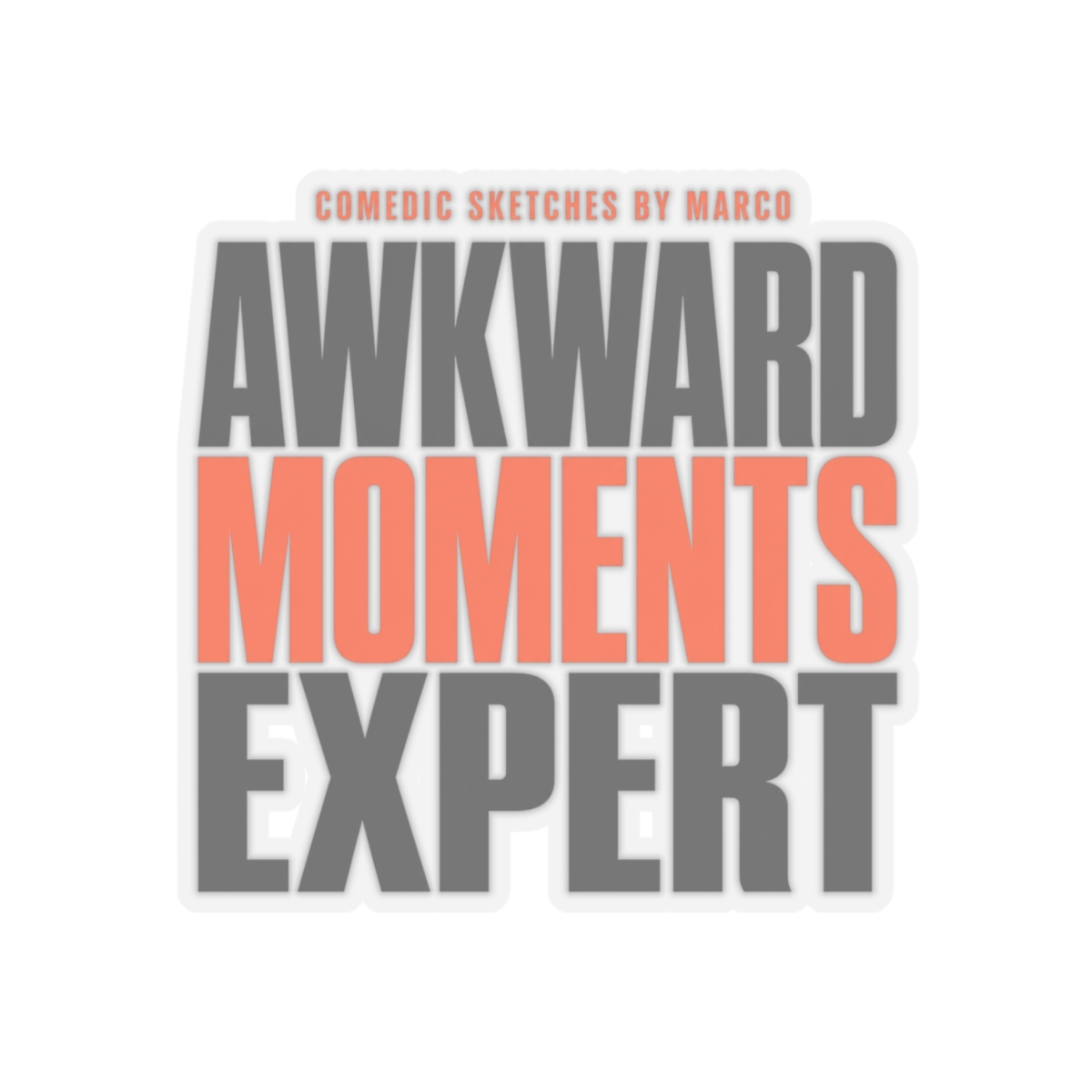 Funny Marco "Awkward Moments Expert" Sticker